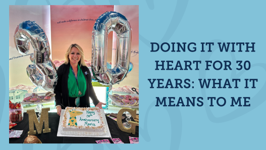 Doing it with Heart for 30 Years: What it Means to Me